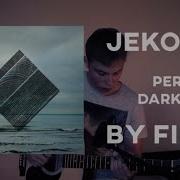 Jeko V Perfect Darkness Fink Cover