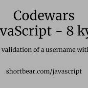 Codewars Javascript Simple Validation Of A Username With Regex