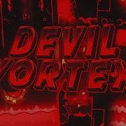 Devil Vortex 100 EXTREME DEMON By Rustam Geometry Dash