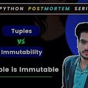 Mastering Python Tuples In Hindi A Guide To Understand Tuples Vs Immutability 114