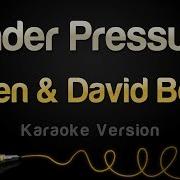 Queen David Bowie Under Pressure Karaoke Version