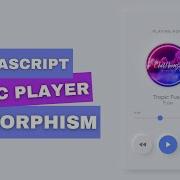 Neumorphism Music Player App In Javascript Tutorial HTML CSS Vanilla JS Project For Beginners
