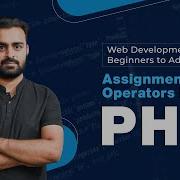 PHP Assignment Operators PHP Tutorial In Hindi Web Development For Beginners To Advanced