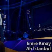 Emre Kınay AH İSTANBUL