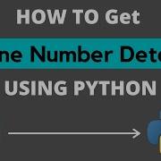 How To Get Phone Number Details Using Python