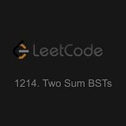 1214 Two Sum BSTs LeetCode
