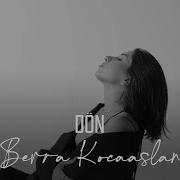 Berra Kocaaslan Dön Akustik