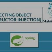 9 Injecting Object Constructor Injection
