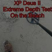 XP Deus II Extreme Depth Test On The Beach