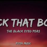 Rock That Body The Black Eyed Peas Lyrics