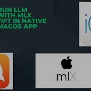 How To Run LLM Models With MLX Using Swift In Native IOS And MacOS App