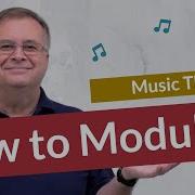 How To Modulate Music Theory