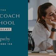 Apathy The Life Coach School Podcast With Brooke Castillo Ep 154