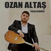 Yalan Oldunuz