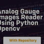 Analog Gauge Images Reader Using Python Opencv