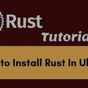 Rust Programming Language 1 How To Install Rust In Ubuntu Urdu Hindi