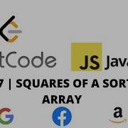 LEETCODE 977 JAVASCRIPT КВАДРАТЫ ОТСОРТИРОВАННОГО МАССИВА