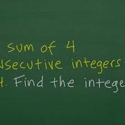 The Sum Of 4 Consecutive Integers Is 334 Find The Integers