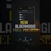 FREE Blackmagic Mobile Presets Shoot Cinematic On Any IPhone 8 16 Pro Or Android