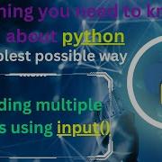 Reading Multiple Inputs In Single Line Split Python Tutorial Complete Python Series
