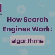 How Search Engines Work Algorithms