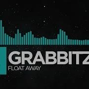 Indie Dance Grabbitz Float Away Monstercat Release