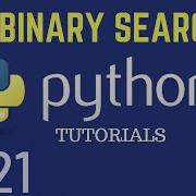 Python 3 9 Tutorials Binary Search In Python Python For Beginners Python Tutorial