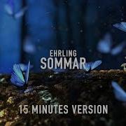 EHRLING SOMMAR 15 MINUTES VERSION