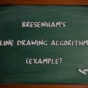 BRESENHAM S Line Drawing Algorithm Computer Graphics