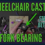 Wheelchair Caster Fork Bearing Replacement