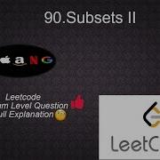 90 Subsets II Medium Level Interview Question Full Explanation In Python