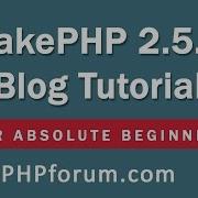 CakePHP 2 5 4 Basics Tutorial For Beginners Blog Application 01 Introduction