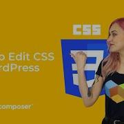 How To Edit CSS In WordPress