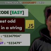 Largest Odd Number In String I Amazon I Leetcode 1903 Strings In JAVASCRIPT