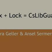 Mutex Lock CsLibGuarded