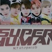 NCT 127 엔시티127 Superhuman Color Coded Lyrics Eng Rom Han 가사