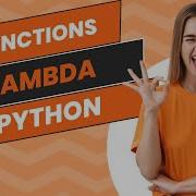 Python Lambda Functions Made Easy In 10 Mins