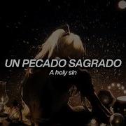 Besomorph Holy Sin Sub Español Lyrics