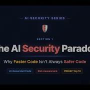 AI Security 1 The AI Security Paradox Why Faster Code Isn T Always Safer Code