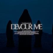 CENOBIA DEVOUR ME