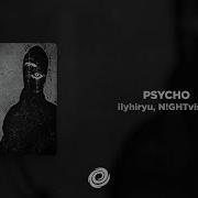 Ilyhiryu N GHTvisiøn PSYCHO