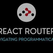React Router Tutorial 6 Navigating Programmatically