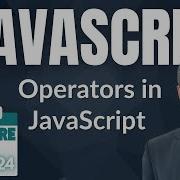 JavaScript Lecture 16 JavaScript Arithmetic Logical Conditional Operators JavaScript Operators
