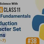 Python Fundamentals Introduction Character Set Tokens Chapter 7 Class 11 Computer Science 38