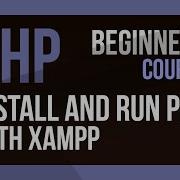 PHP Tutorial For Beginners Install PHP Environment Setup With XAMPP
