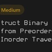 Восстанавливаем дерево LeetCode 018 Construct Binary Tree From Preorder And Inorder Traversal