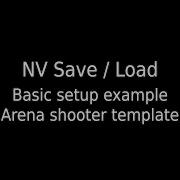 NV Save Load Basic Setup Example Arena Shooter Template