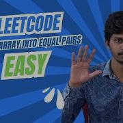 Divide Array Into Equal Pairs Leetcode 2206 Python Soumil Speaks