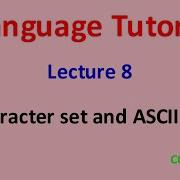 C 8 C Language Tutorials C Character Set And ASCII Code C Programming For Beginners