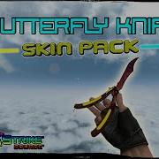 CSS Butterfly Knife SKIN PACK 2019 ALL VERSION